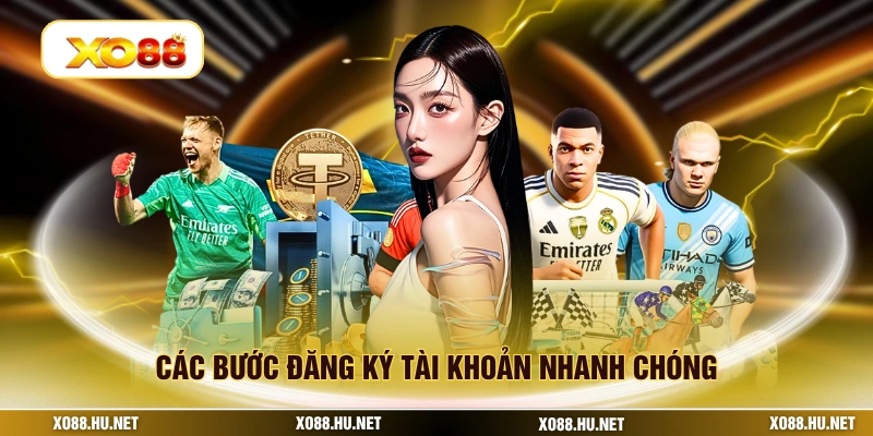 Các bước đăng ký tài khoản nhanh chóng